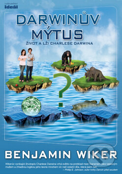 Darwinův mýtus (Život a lži Charlese Darwina)