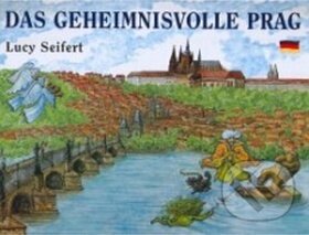 Das geheimnisvolle Prag