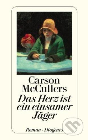 Das Herz ist ein einsamer Jäger