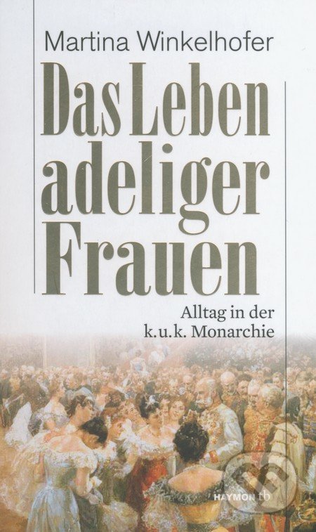 Das Leben adeliger Frauen