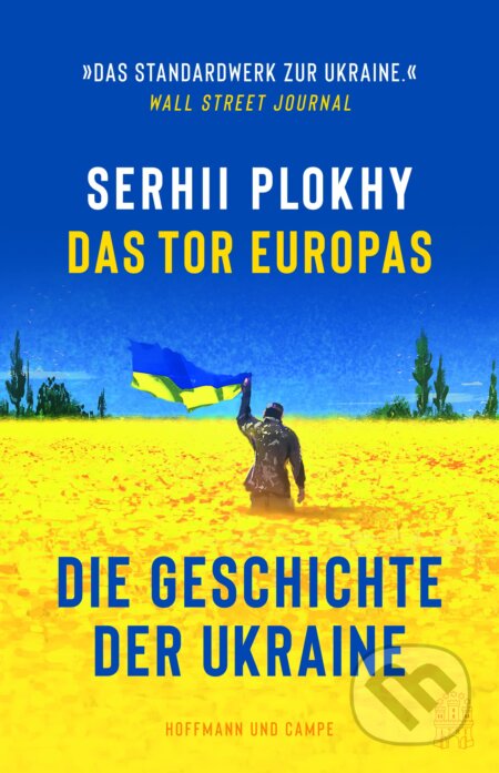 Das Tor Europas (Die Geschichte der Ukraine)
