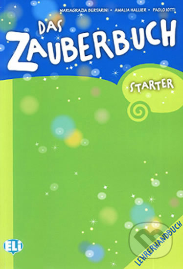 Das Zauberbuch Starter: Lehrerhandbuch