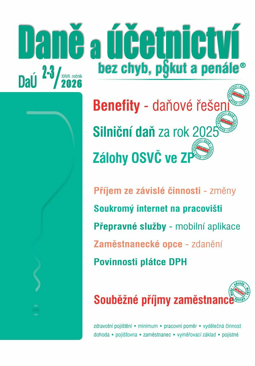 DaÚ 2-3/2026 Zaměstnanecké benefity - Silniční daň za rok 2025, Osvobození příjmů FO – změny