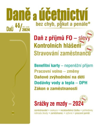 DaÚ 4-5/2024 Daně a účetnictví bez chyb, pokut a penále