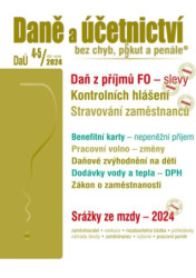 Daně a účetnictví bez chyb, pokut a penále č. 4-5 / 2024 - Slevy na dani z příjmů FO