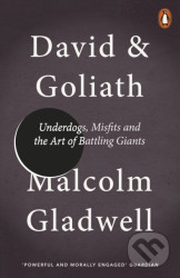 David and Goliath (Underdogs, Misfits and the Art of Battling Giants) - kniha z kategorie Motivace a seberozvoj