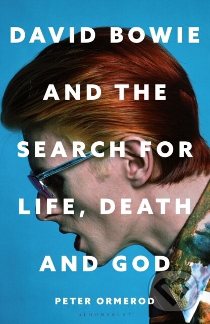 David Bowie and the Search for Life, Death and God - kniha z kategorie Beletrie