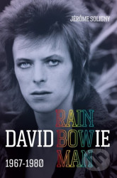 David Bowie Rainbowman (1967-1980) - Jerome Soligny