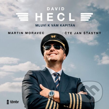 David Hecl: Mluví k vám kapitán