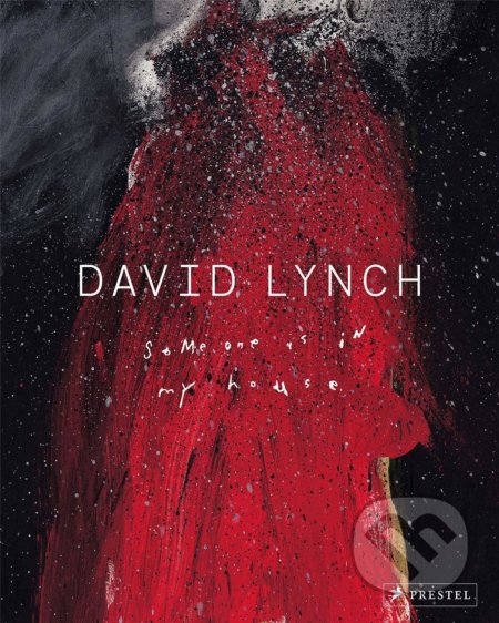 David Lynch (Someone Is in My House)