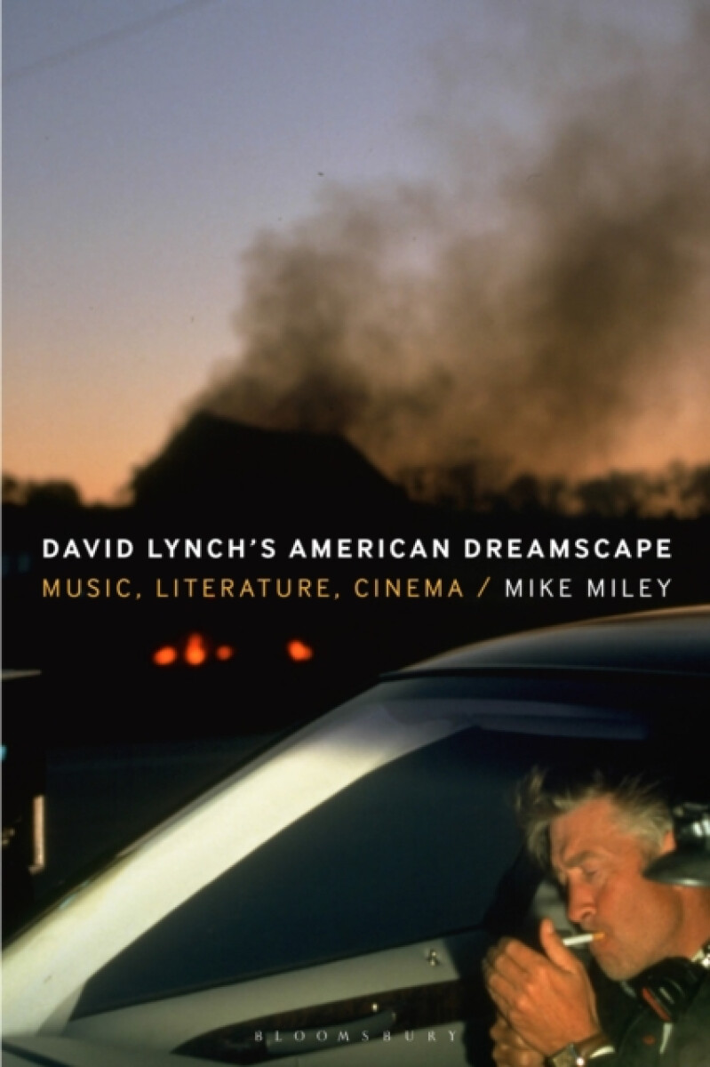 David Lynchâ€™s American Dreamscape