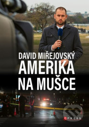 David Miřejovský: Amerika na mušce