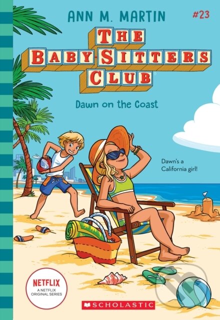 Dawn on the Coast (The Baby-Sitters Club #23)