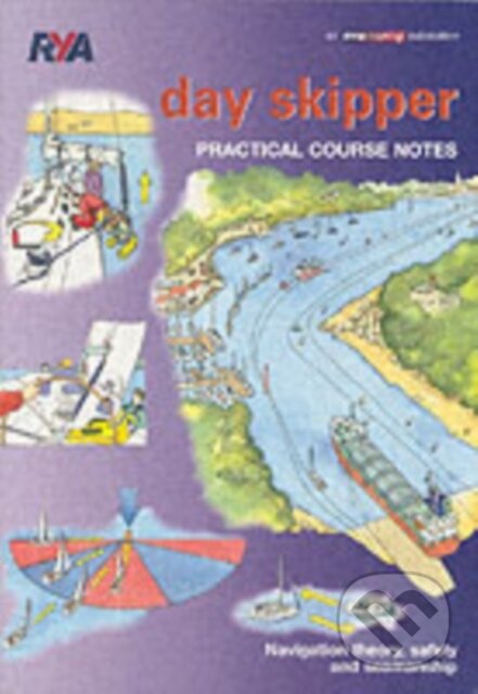 Day Skipper Practical Course Notes