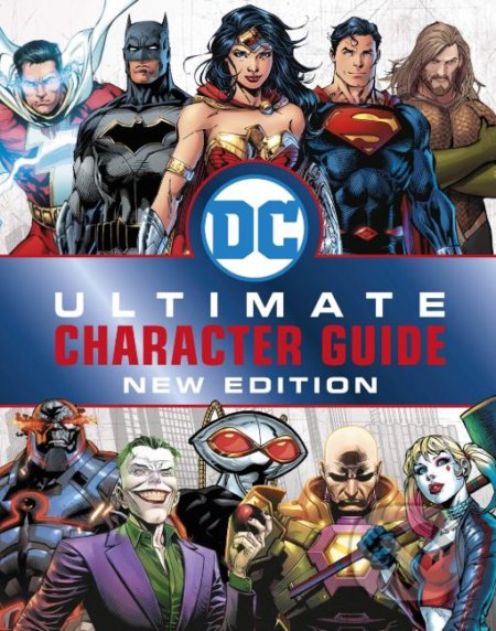 DC Comics Ultimate Character Guide (New Edition)