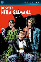 DC světy Neila Gaimana (Legendy DC)