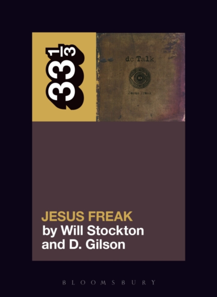 dc Talkâ€™s Jesus Freak