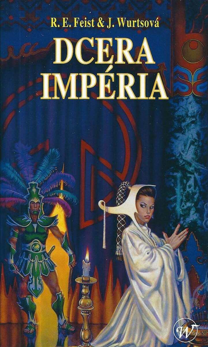 Dcera Impéria - Raymond Elias Feist, Wurts Janny