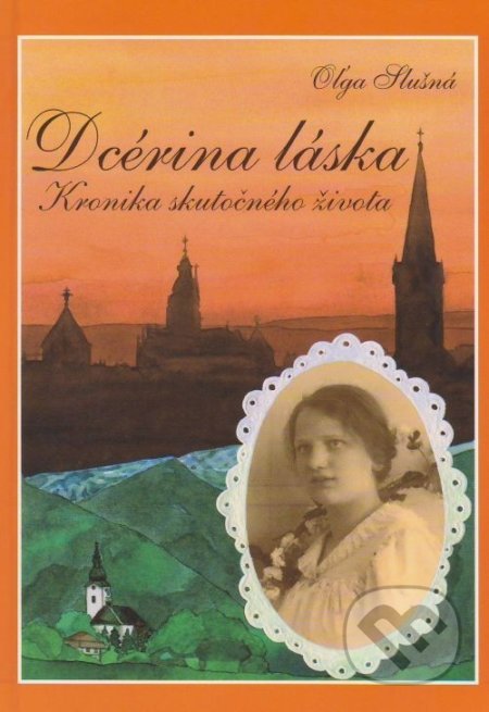 Dcérina láska (Kronika skutočného života)