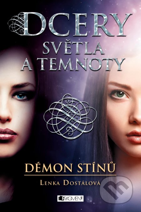 Dcery světla a temnoty: Démon stínů