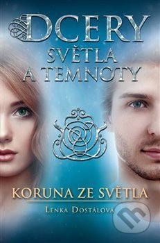 Dcery světla a temnoty: Koruna ze světla