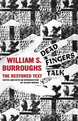 Dead Fingers Talk (The Restored Text)