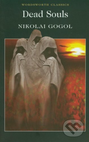 Dead Souls (Wordsworth Classics)