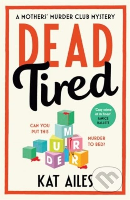 Dead Tired ('Cosy crime at its finest!'