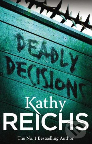 Deadly Decisions