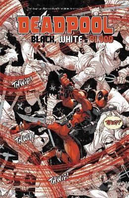 Deadpool: Black, White & Blood (Treasury Edition)
