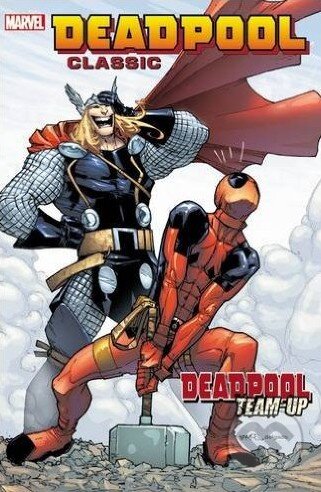 Deadpool Classic (Volume 13) (Deadpool Team-Up)