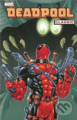 Deadpool Classic (Volume 3)
