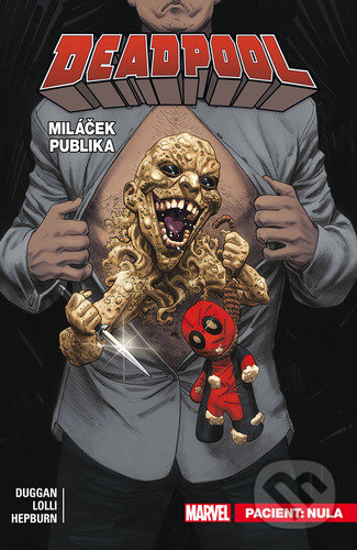 Deadpool Miláček publika 5 (Pacient: Nula)
