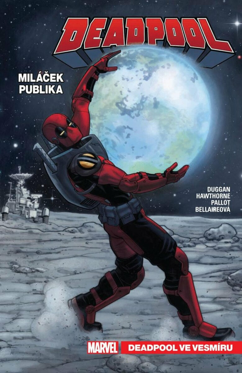 Deadpool, miláček publika 7: Deadpool ve vesmíru - Gerry Duggan, Mike Hawthorne, Jordie Bellaireová