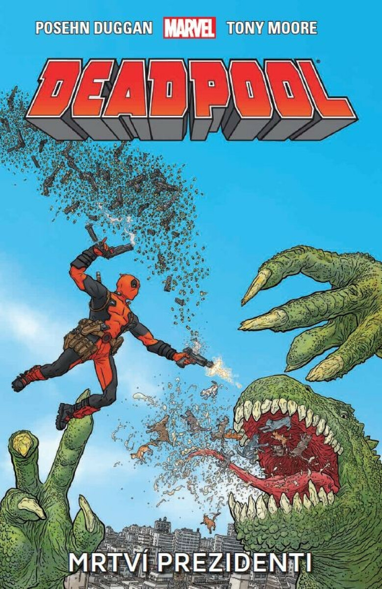Deadpool Mrtví prezidenti - Tony Moore