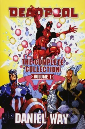 Deadpool: The Complete Collection (Volume 1)