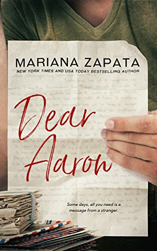 Dear Aaron - Mariana Zapata