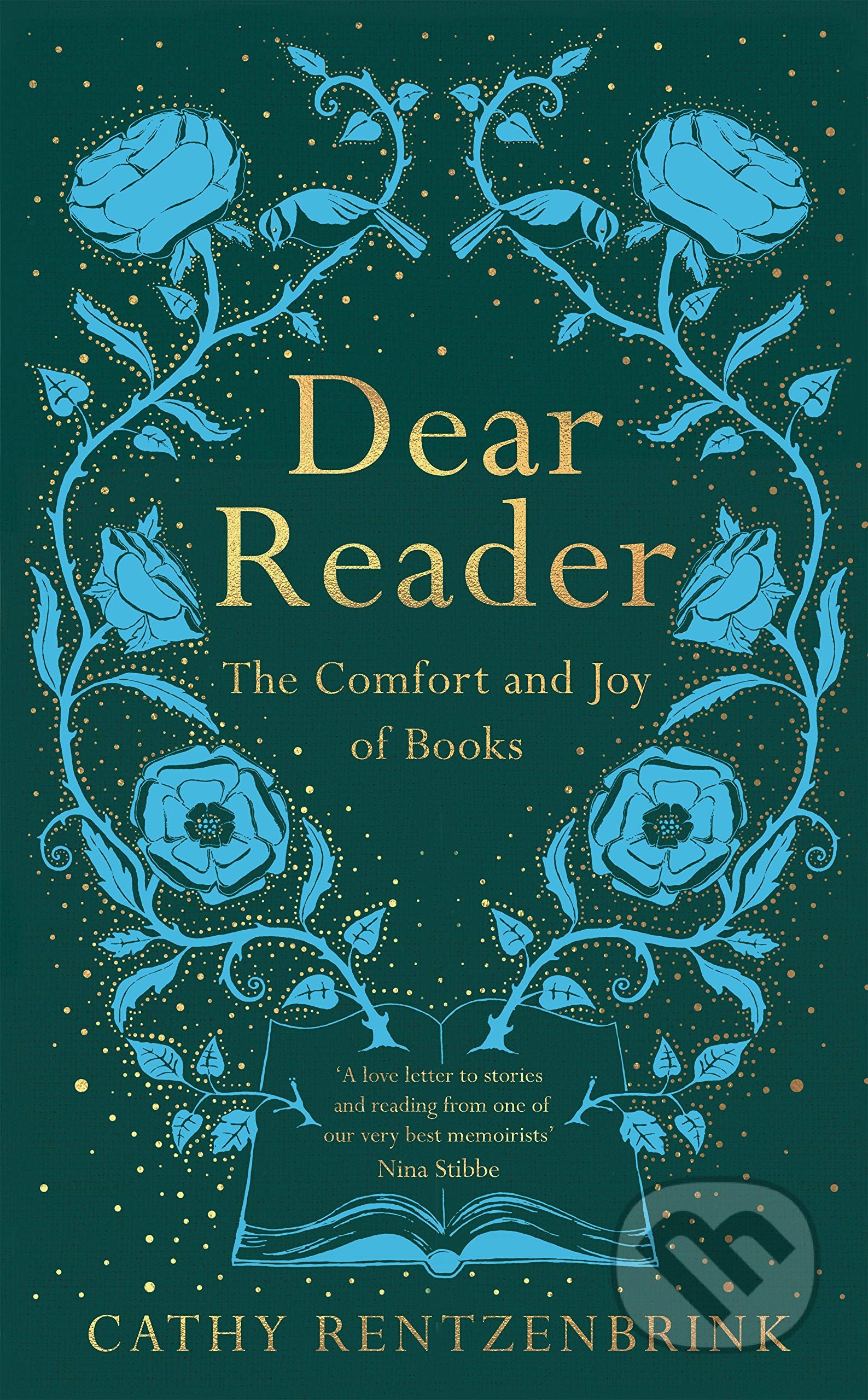 Dear Reader (The Comfort and Joy of Books)