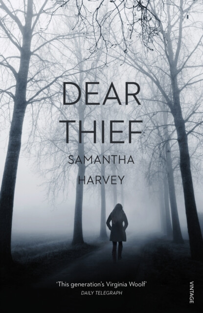 Dear Thief - Samantha Harveyová