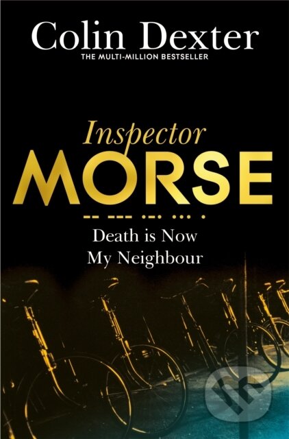 Death Is Now My Neighbour