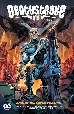 Deathstroke Inc. 1 (King of the Super-Villains)
