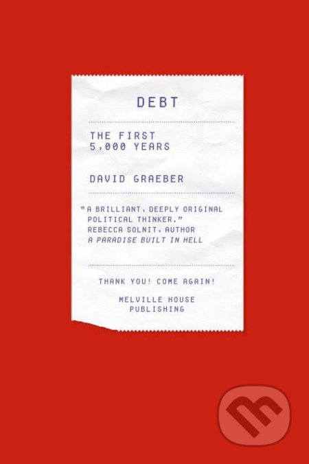 Debt (The First 5000 Years)