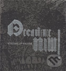 Decadence Now!