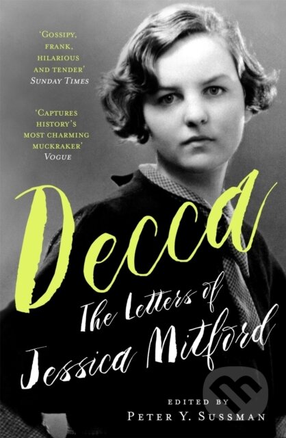 Decca (The Letters of Jessica Mitford)