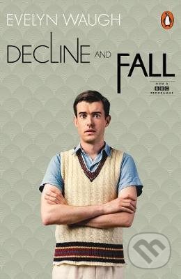 Decline and Fall (TV Tie-in)