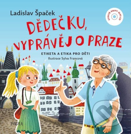 Dědečku, vyprávěj o Praze