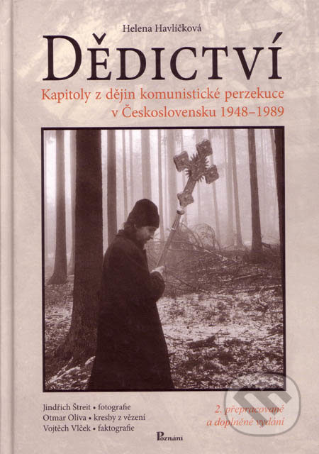 Dědictví (Kapitoly z dějin komunistické perzekuce v Československu 1948