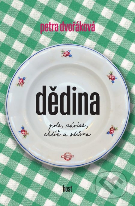 Dědina (pole, závist, chtíč a otčina)