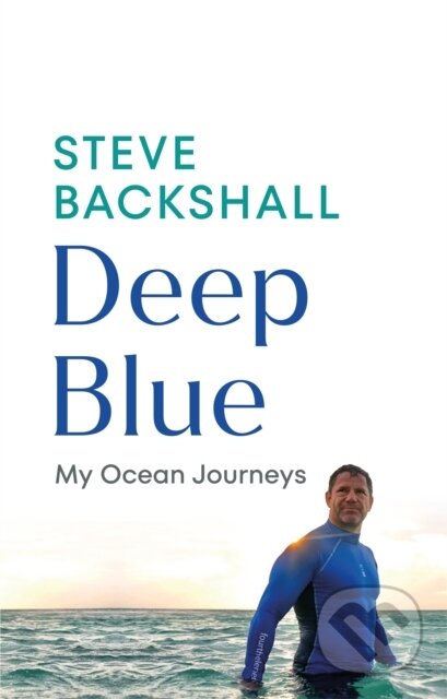 Deep Blue (My Ocean Journeys)