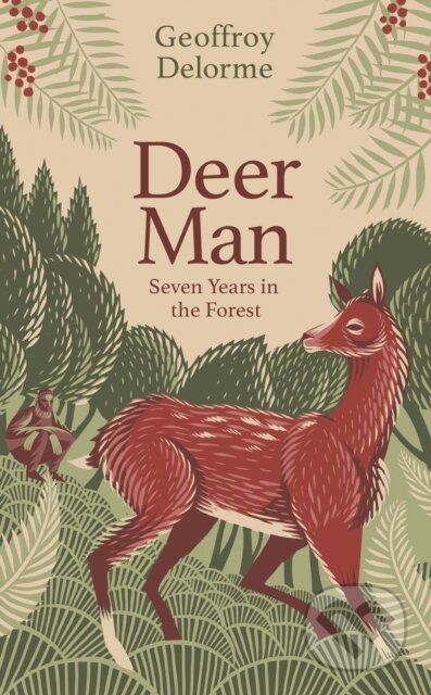 Deer Man (Seven Years in the Forest)